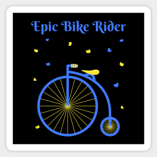 Epic High Wheeler Bike Ride Sticker